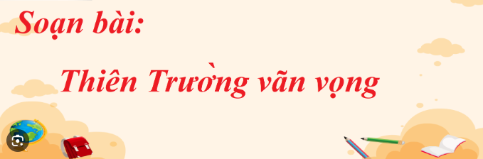 Soạn bài Thiên Trường vãn vọng - Kết nối tri thức